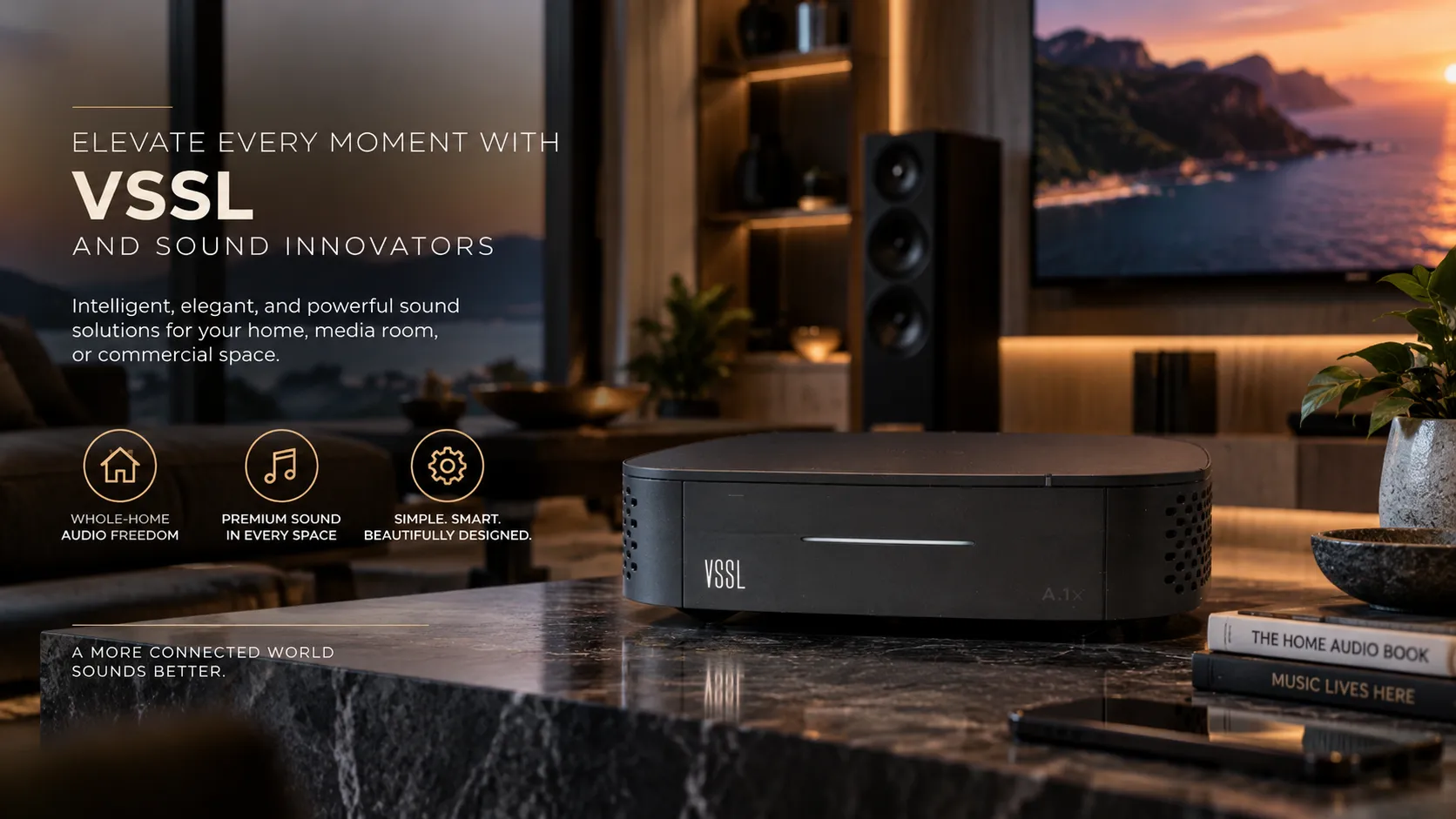 VSSL luxury home audio system delivering intelligent, powerful sound throughout a modern living space.